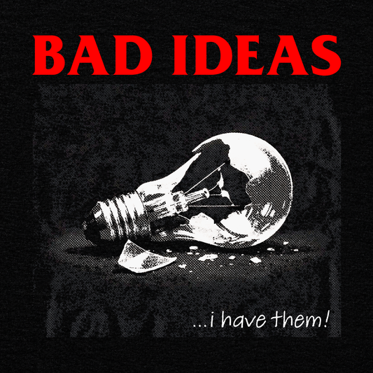 bad ideas | T-Shirt schwarz